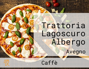 Trattoria Lagoscuro Albergo