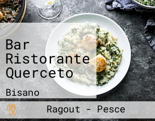 Bar Ristorante Querceto