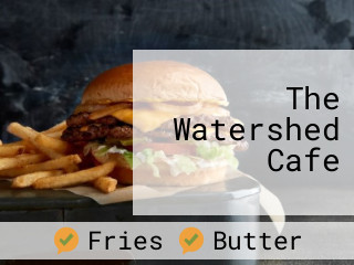 The Watershed Cafe