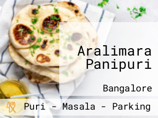 Aralimara Panipuri