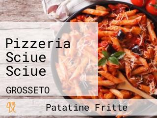 Pizzeria Sciue Sciue