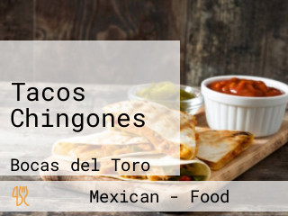 Tacos Chingones