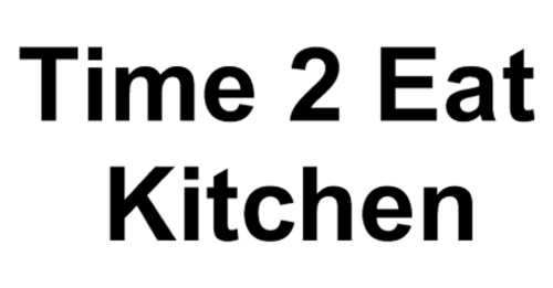 Time 2 Eat Kitchen