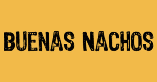 Buenas Nachos