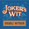 Joker's Wit