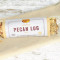 Pecan Log 3Oz.